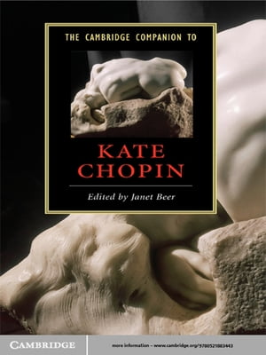 The Cambridge Companion to Kate Chopin