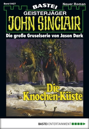 John Sinclair 427 Die Knochen-K?ste