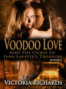 ŷKoboŻҽҥȥ㤨Voodoo Love (And the Curse of Jean Lafittes Treasure: Episode 1 Voodoo Love, #1Żҽҡ[ Victoria Richards ]פβǤʤ150ߤˤʤޤ