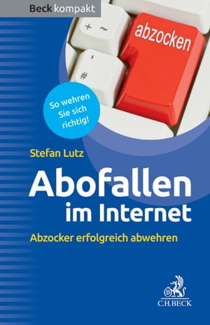 Abofallen im Internet Abzocker erfolgreich abwehren