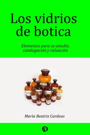 Los vidrios de botica