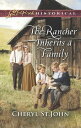 ŷKoboŻҽҥȥ㤨The Rancher Inherits A FamilyŻҽҡ[ Cheryl St.John ]פβǤʤ854ߤˤʤޤ