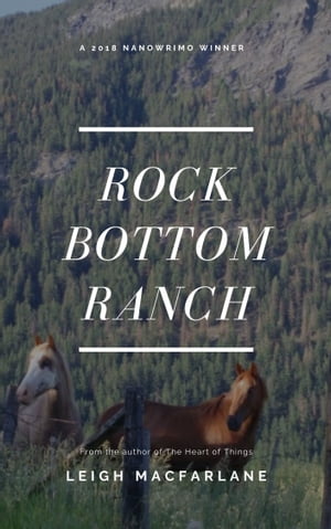 Rock Bottom Ranch【電子書籍】[ Leigh Macfa