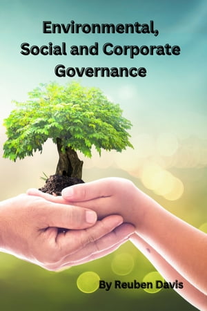 Environmental Social and Corporate Governance