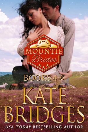 Mountie Brides Books 4-6 Cowboy Romance Box Set 