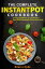 The Complete Instant Pot Cookbook 120+ Easy and Delicious Low-Carb Recipes to Mouth-Watering Homemade Pressure Cooker MealsŻҽҡ[ Brian J. Hyde ]
