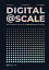 Digital @ Scale: ѧݧߧѧ ܧߧڧԧ  ڧӧڧ٧ѧڧ ҧڧ٧ߧ֧ѡŻҽҡ[ ݧ֧ܧѧߧէ ѧ֧ӧܧ ]