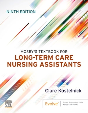 Mosby's Textbook for Long-Term Care Nursing Assistants - E-Book