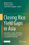 Closing Rice Yield Gaps in Asia