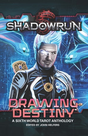 Shadowrun: Drawing Destiny