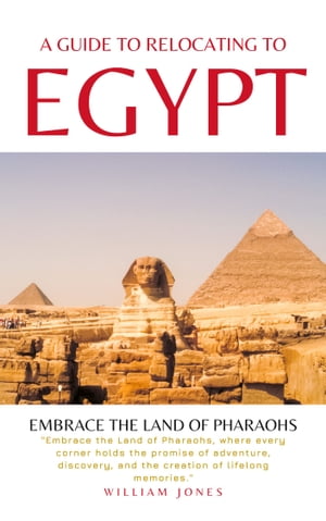A Guide to Relocating to Egypt