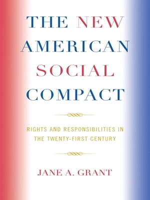 The New American Social Compact