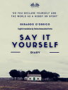 ŷKoboŻҽҥȥ㤨Say It Yourself DiaryŻҽҡ[ Gerardo D'Orrico ]פβǤʤ390ߤˤʤޤ