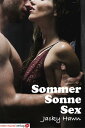 Sommer Sonne Sex【電子書籍】[ Jacky Hawn ]