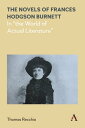 The Novels of Frances Hodgson Burnett In