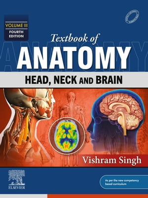 Textbook of Anatomy-Head, Neck and Brain, Volume III - E-Book