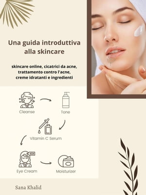 Una guida introduttiva alla skincare