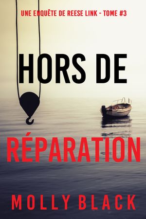 ŷKoboŻҽҥȥ㤨Hors de r?paration (Une enqu?te de Reese Link  tome 3Żҽҡ[ Molly Black ]פβǤʤ594ߤˤʤޤ