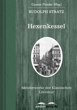 Hexenkessel Meisterwerke der Klassischen Literat