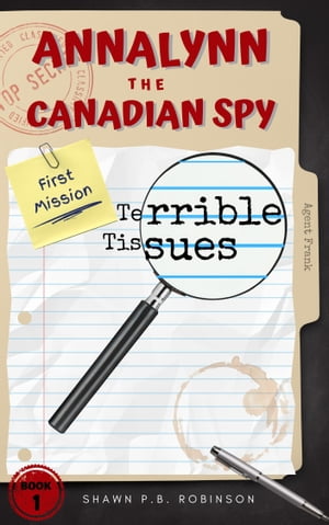 Annalynn the Canadian Spy