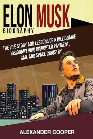 Elon Musk Biography