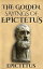 The Golden Sayings of EpictetusŻҽҡ[ Epictetus ]