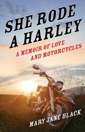 She Rode a Harley