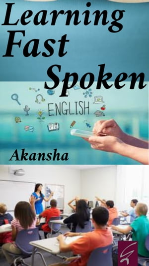 Learning Fast Spoken English