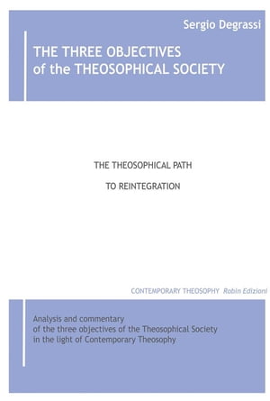 The three objectives of the Theosophical Society