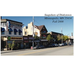 Snapshots of Dinkytown, Minneapolis, MN 55414, Fall 2008