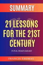 ŷKoboŻҽҥȥ㤨21 Lessons For The 21st Century A Book By Yuval Noah HarariŻҽҡ[ Francis Thomas ]פβǤʤ360ߤˤʤޤ