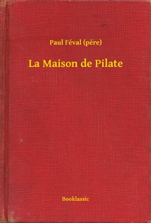 La Maison de Pilate