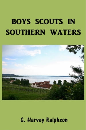 Boy Scouts in Southern Waters【電子書籍】[