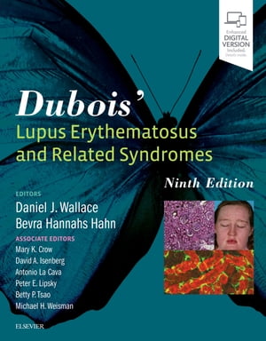 Dubois' Lupus Erythematosus and Related Syndromes - E-Book【電子書籍】[ Daniel J. Wallace, MD, FAAP, FACR ]