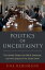 Politics of Uncertainty