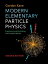 Modern Elementary Particle Physics