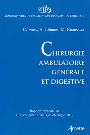 Chirurgie ambulatoire générale et digestive