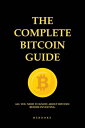 ŷKoboŻҽҥȥ㤨The Complete Bitcoin Guide All You Need to Know About Bitcoin Before Investing.Żҽҡ[ Hebooks ]פβǤʤ532ߤˤʤޤ