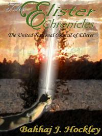 The Elister Chronicles: The United National Council of Elister