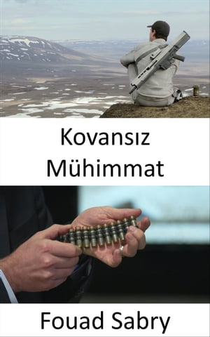 Kovansız Mühimmat