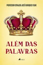 Al?m das Palavras