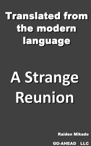 ŷKoboŻҽҥȥ㤨Translated from the modern language A Strange ReunionŻҽҡ[   ]פβǤʤ99ߤˤʤޤ