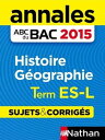 ŷKoboŻҽҥȥ㤨Annales ABC du BAC 2015 Histoire - G?ographie Term ES.LŻҽҡ[ Alain Rajot ]פβǤʤ715ߤˤʤޤ