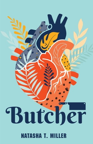 ButcherŻҽҡ[ Natasha T. Miller ]