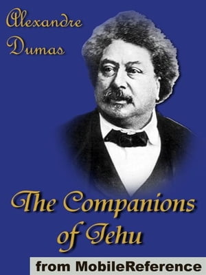 The Companions Of Jehu (Mobi Classics)
