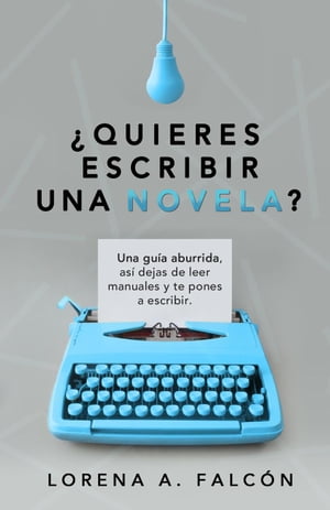 ¿Quieres escribir una novela?