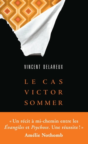 Le cas Victor Sommer【電子書籍】 Vincent DELAREUX
