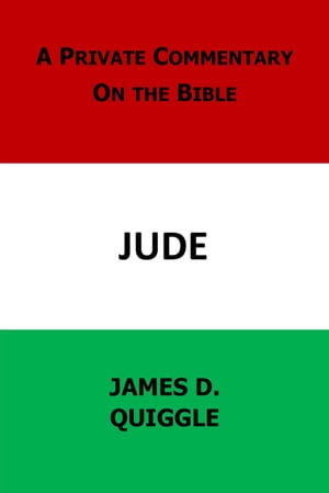 A Private Commentary on the Bible: Jude