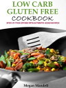 ŷKoboŻҽҥȥ㤨Low Carb Gluten Free Cookbook Spice up your kitchen with authentic Asian recipes!Żҽҡ[ Megan Mandell ]פβǤʤ393ߤˤʤޤ