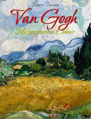 Van Gogh: Masterpieces in Colour